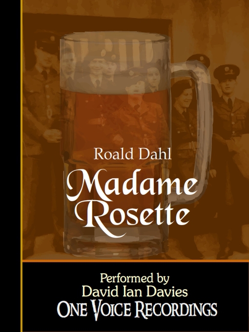 Title details for Madame Rosette by Roald Dahl - Available
